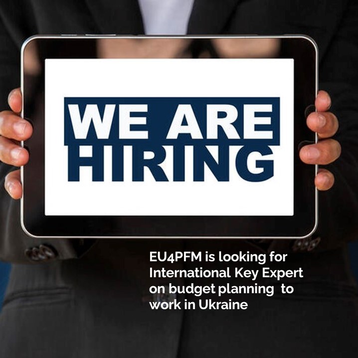 EU4PFM is looking for International Key Expert on budget planning  to work in Ukraine