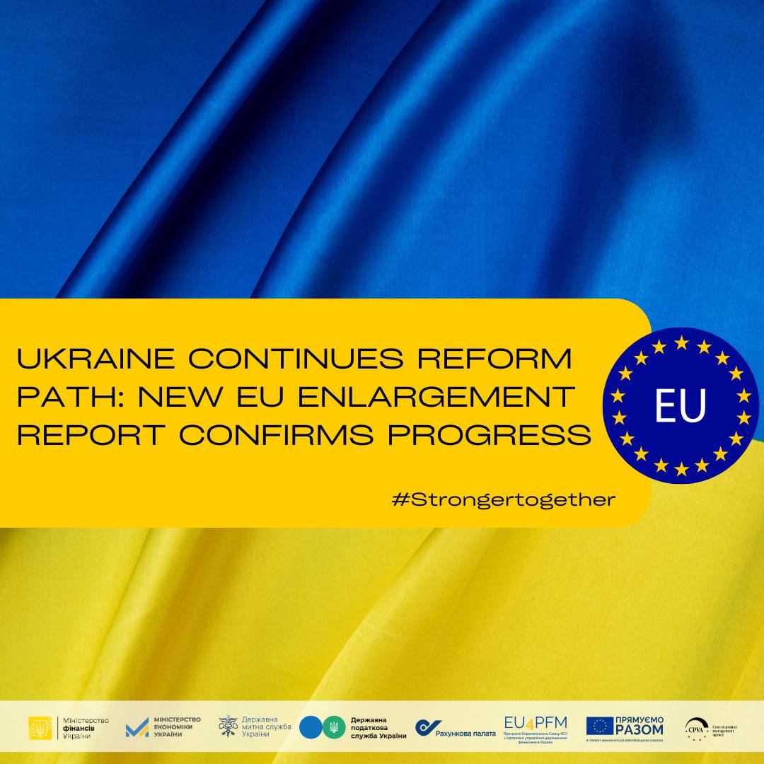 Ukraine continues reform path: new EU Enlargement Report confirms progress